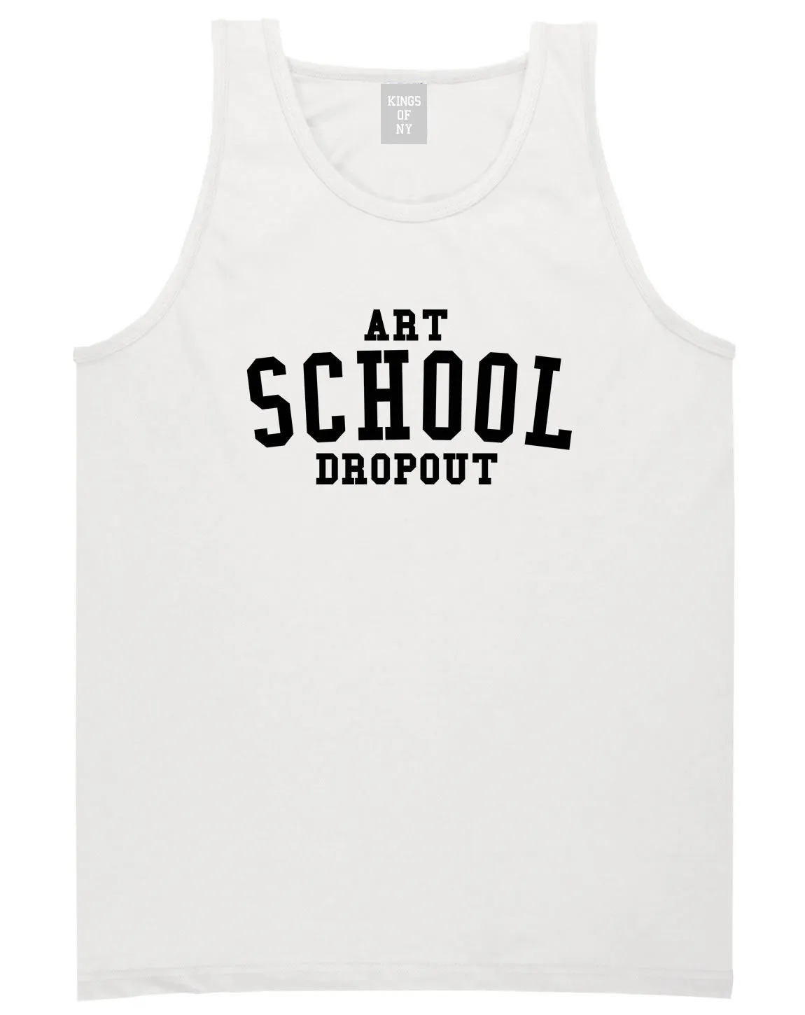 Art School Dropout College Fashion High Tank Top